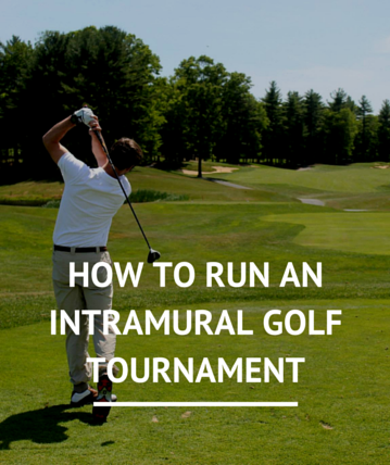 Running an intramural golf tournament